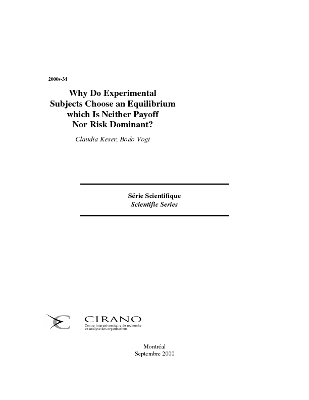Why Do Experimental Subjects Choose an Equilibrium which Is Neither Payoff Nor Risk Dominant?
